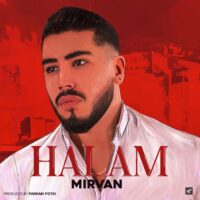 دانلود آهنگ میروان حالم